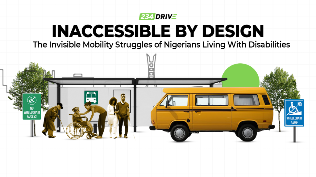 Inaccessible by Design: The Invisible Mobility Struggles of Nigerians Living With Disabilities  